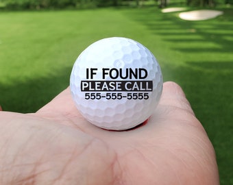 Custom Golf Balls Personalized Ball | If Found Please Call 555-5555 | Funny Golf Ball for Christmas Gift Stocking Stuffer Callaway Ball