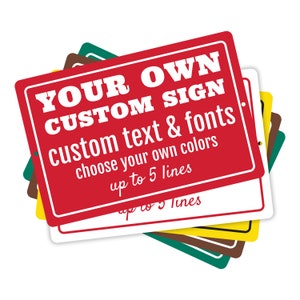 Custom Metal Sign - 12 x 8 Customized Personalized Signs for Outdoors or Indoor, for home, business, delivery, outdoor road signs