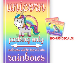 Cute Novelty and Funny Unicorn Parking Only Violators Will Be Turned Into Rainbows, 8x12 Aluminum Metal Sign for room decor for teens girls.