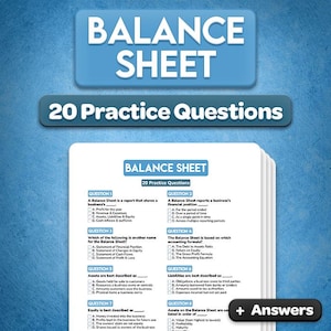 Può includere: Un documento intitolato Balance Sheet 20 Practice Questions contenente domande di contabilità a scelta multipla. La pagina include quesiti su posizioni finanziarie, attività, passività e patrimonio netto, con un pulsante + Answers.