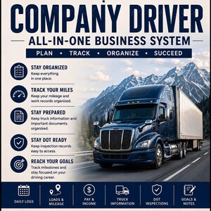 May include: A business system document titled Found & Filed Company Driver All-In-One Business System. It features a blue semi-truck on a road with mountains, lists organisational goals, and includes icons for daily logs, mileage, pay, and inspections.
