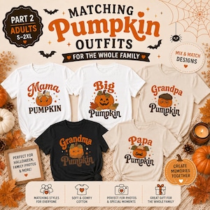 May include: Five t-shirts in white, black, and beige featuring pumpkin graphics and text including Mama, Big, Grandpa, Grandma, and Papa Pumpkin. The shirts are displayed with decorative Halloween elements like bats, spiderwebs, and pumpkins.
