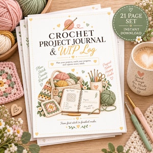 Op de afbeelding: Een 21-pagina tellend haakprojectjournaal en WIP-logboek met illustraties van garen, een mand, een notitieboek en haaknaalden. De tekst op de omslag luidt Crochet Project Journal & WIP Log, Plan your projects, track your progress, and capture every stitch, Plan Stitch Create Repeat, Project Notes Happy Hooks en From first stitch to finished make.