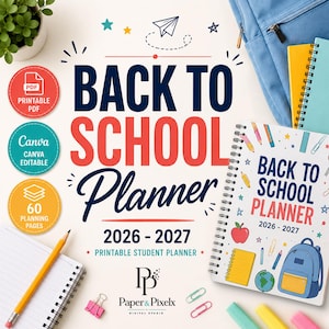 May include: A Back to School Planner 2026-2027 printable student planner with a spiral-bound cover featuring a backpack, apple, and globe illustration. Includes three circular badges for PDF, Canva, and 60 pages, plus school supplies.