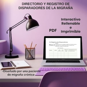 Op de afbeelding: Een digitale migraine-trigger-tracker en logboek in PDF-formaat, met een laptop die een formulier toont, een zwarte bureaulamp, een pennenhouder en een notitieboek. De tekst luidt: DIRECTORIO Y REGISTRO DE DISPARADORES DE LA MIGRAÑA, Interactivo Rellenable e Imprimible, 3.2 Registro de Disparadores, Paso 2, en Diseñado por una paciente de migraña crónica.