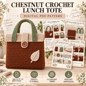 Può includere: Una borsa per il pranzo all'uncinetto con corpo marrone scuro, patta beige e manici verdi. Una foglia all'uncinetto beige è attaccata sul davanti, fissata da un bottone in legno marrone. L'immagine include pagine stampate di un modello PDF digitale.