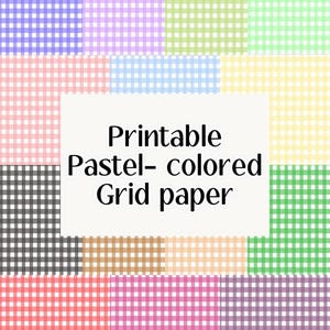 May include: A collection of printable grid paper sheets featuring various pastel colors including purple, pink, green, blue, yellow, orange, and gray. The center of the image displays the text Printable Pastel- colored Grid paper in black.