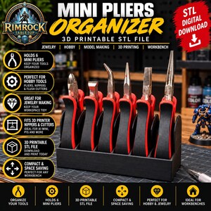 May include: A black 3D printed organiser stand holding six pairs of mini pliers with red and black handles. The text on the image reads MINI PLIERS ORGANISER, 3D PRINTABLE STL FILE, STL DIGITAL DOWNLOAD, and various feature descriptions.