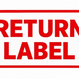 Op de afbeelding: Een rechthoekig bord met een witte achtergrond en een dikke rode rand. De tekst RETURN LABEL is in vette, rode, schreefloze hoofdletters in het midden van het bord gedrukt. De hoeken van het rechthoekige bord zijn afgerond.