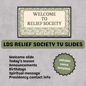 May include: A digital template for LDS Relief Society TV slides featuring a cream-coloured rectangular sign with a green botanical border. The text reads WELCOME TO RELIEF SOCIETY, Mountain 2nd Ward, and September 6th, 2026. Includes an editable Canva badge.