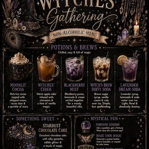 May include: A black menu titled Witches' Gathering featuring illustrations of a witch hat, crystals, and a candle. It lists non-alcoholic drinks like Moonlit Cocoa, Witches' Cider, Blackberry Mist, Witch's Brew Dirty Soda, and Lavender Dream Soda.