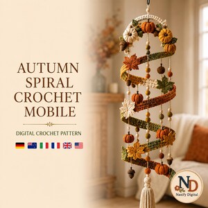 May include: A spiral crochet mobile featuring autumn-themed elements including crocheted pumpkins, maple leaves, and acorns in shades of orange, brown, and green, accented with wooden beads and a tassel. Text reads: AUTUMN SPIRAL CROCHET MOBILE.