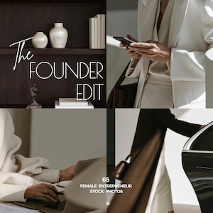 May include: A collection of stock photos featuring a white blazer, a laptop, and decorative vases on a shelf. The text reads The Founder Edit and 65 Female Entrepreneur Stock Photos. The images display professional attire and office settings.
