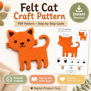 May include: A digital craft pattern for a felt cat, featuring an orange felt cat cutout and a white PDF template sheet with labeled parts including ears, eyes, whiskers, and nose, plus a 20 mm scale reference and text instructions.