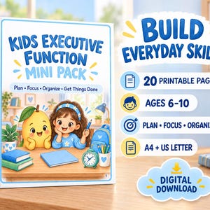Może przedstawiać: Cyfrowy zestaw Kids Executive Function Mini Pack zawierający 20 stron do druku dla dzieci w wieku 6-10 lat. Okładka przedstawia rysunkową gruszkę i dziecko przy biurku z książkami, zegarem i przybornikiem na ołówki. Tekst: Plan, Focus, Organize, Get Things Done.