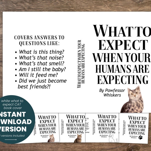 INSTANT DOWNLOAD What to Expect When Your Humans are Expecting Cat Fake Dust Jacket Funny Book Cover Cute Pregnancy Announcement - 4 Options