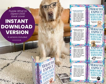 INSTANT DOWNLOAD Purple What to Expect When Your Humans are Expecting Fake Dust Jacket Funny Book Cover Dog Pregnancy Announcement 4 Options