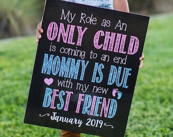 Printable Chalkboard Pregnancy Announcement Sign Digital File Only Child Coming to an End Mommy is Due with My New Best Friend Announcement