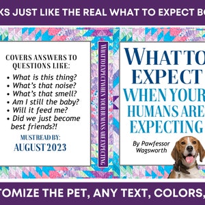 CUSTOM Funny Pregnancy Announcement What to Expect When Your Humans Are Expecting Dog Cat Pet 100% DIGITAL Book Cover image 3