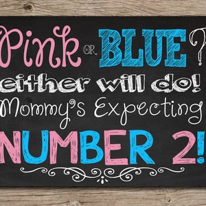 Printable Chalkboard Pregnancy Announcement Sign Digital File Pink or Blue Mommy&#39;s Expecting Number 2 - Baby Announcement Photoshoot Prop
