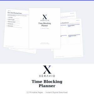Może przedstawiać: Zestaw białych stron do druku z logo Xeravio, zatytułowany Time Blocking Planner. Strony zawierają tekst instruktażowy dotyczący działania metody time blocking oraz układ macierzy Eisenhowera z czarnym tekstem na czystym białym tle.