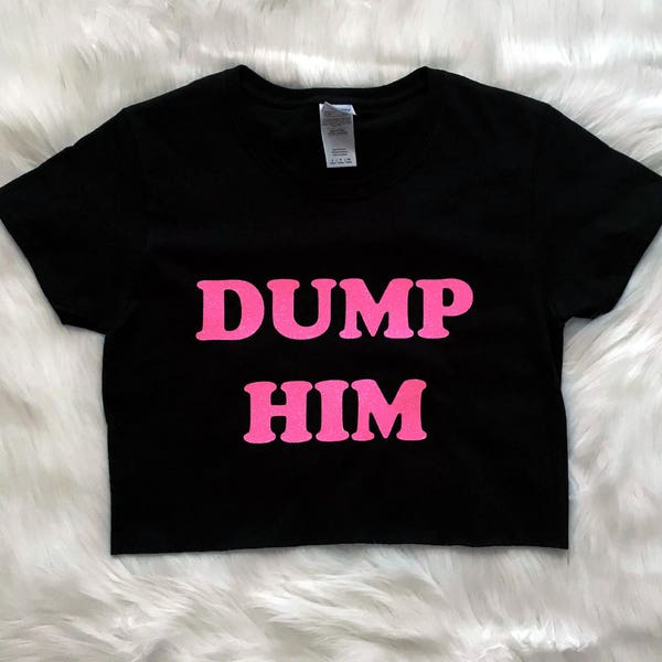 Dump Him Glitter Pink Women's Crop Shirt S-3Xl
