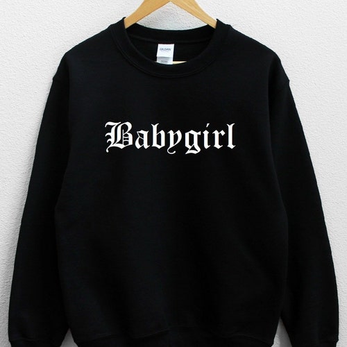 babygirl sweatshirt