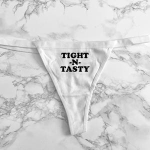 Tight N Tasty Women&#39;s Thong XS-XL
