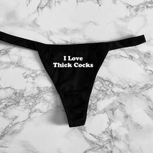 I Love Thick Cocks Women's Thong XS-XL
