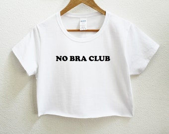 No Bra Club Women's Crop Shirt S-3XL