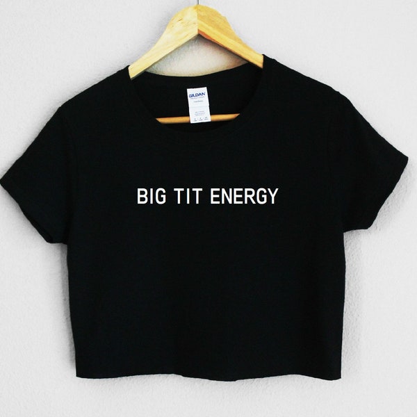 Big Tit Energy Women's Crop Shirt