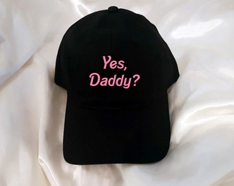 Yes, Daddy Black Unstructured Baseball Hat