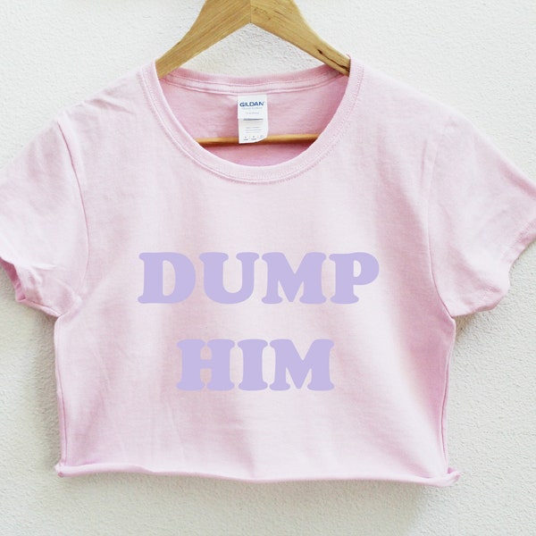 Dump Him Purple Font Women's Crop Shirt XS-3Xl