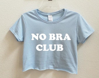 No Bra Club Graphic Print Women's Crop Shirt S-3XL