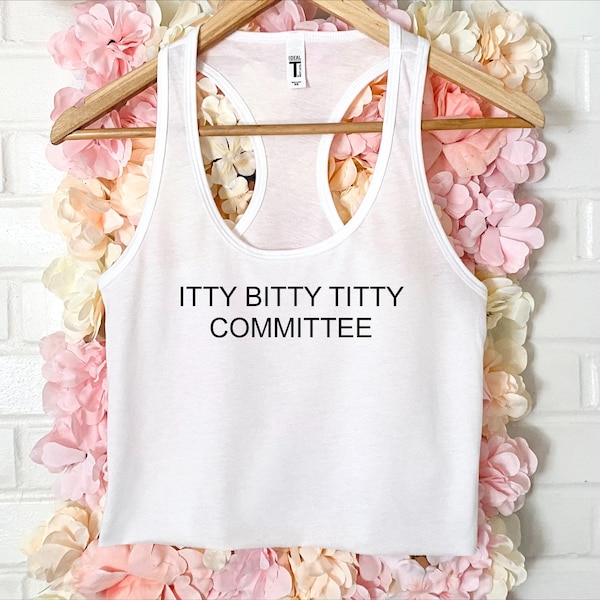 Itty Bitty Titty Committee Women's Crop Tank XS-2Xl