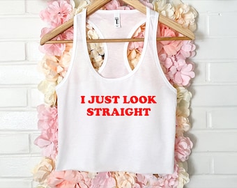 I Just Look Straight Women&#39;s Crop Tank XS-2Xl