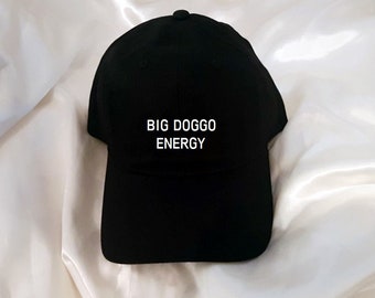 Big Doggo Energy Baseball Unstructured Hat