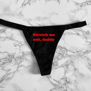 Stretch Me Out Daddy Women's Thong Underwear XS-XL image 3