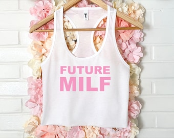 Future Milf Women's Crop Tank XS-2Xl