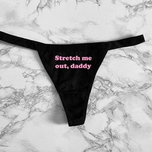 Stretch Me Out Daddy Women's Thong Underwear XS-XL image 1