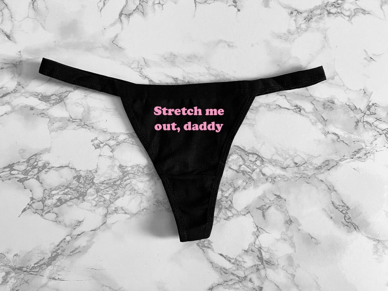 Stretch Me Out Daddy Women's Thong Underwear XS-XL image 1