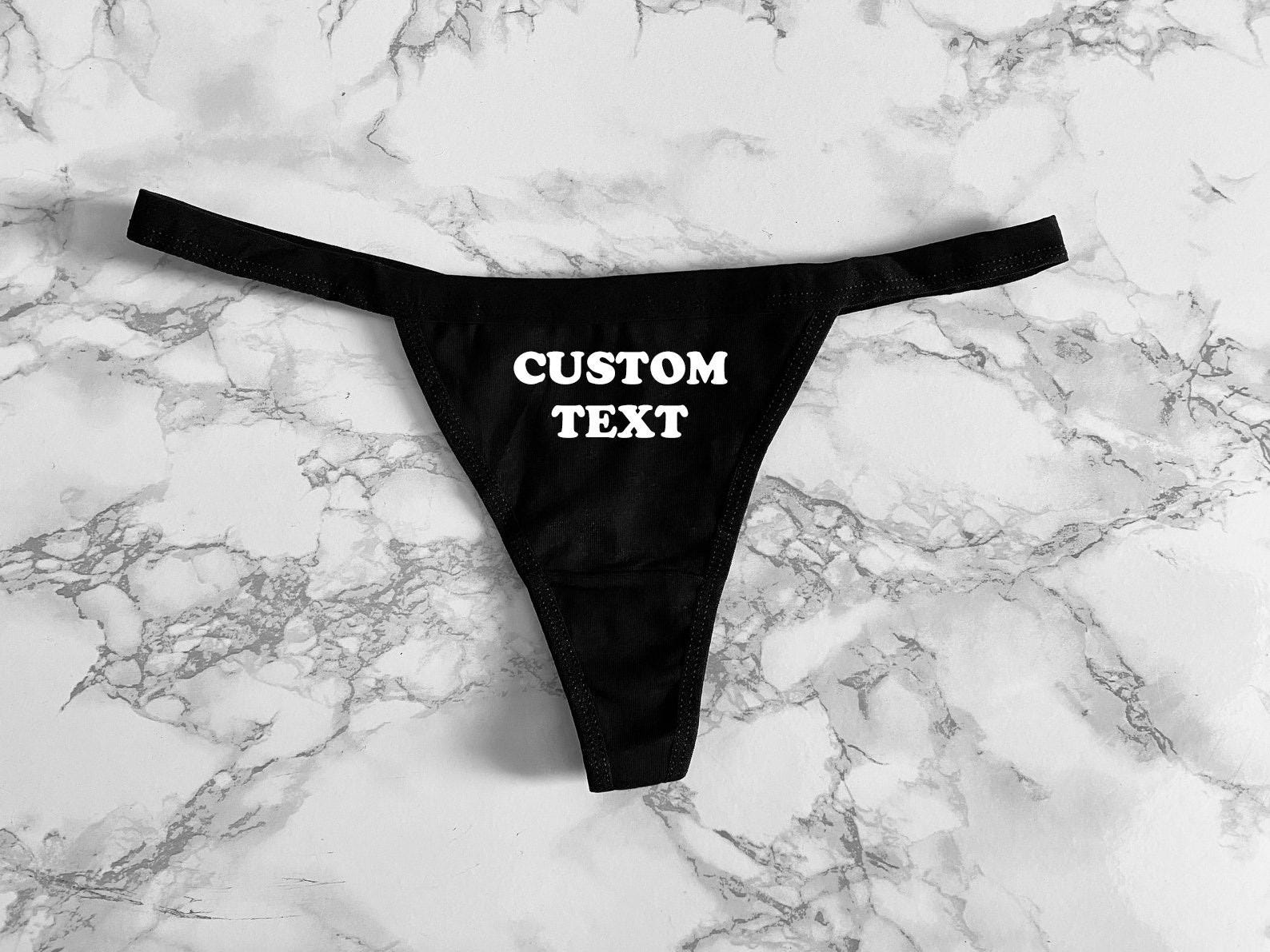 Custom Text Women's Thong XS-XL