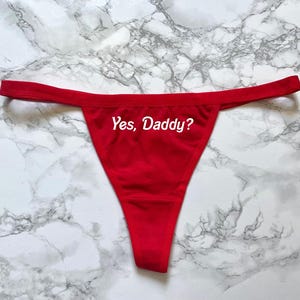Yes, Daddy? Women&#39;s Thong XS-XL