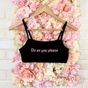 Do as you please Bralette Top XS-2Xl