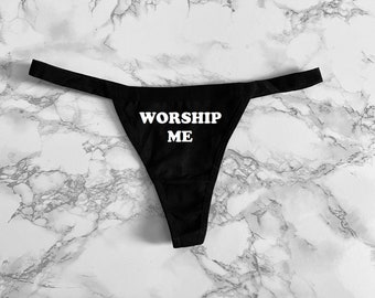 Worship Me Women's Thong Underwear XS-XL