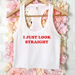 I Just Look Straight Women's Crop Tank XS-2Xl