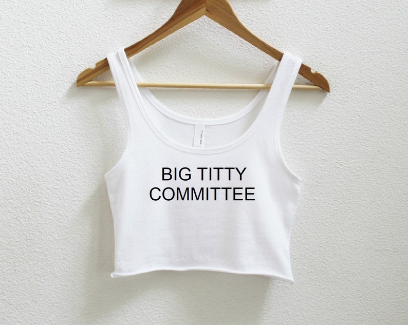 big tittie committee shirt