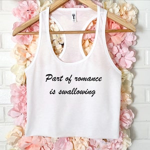 Part Of Romance Is Swallowing Women&#39;s Crop Tank XS-2Xl