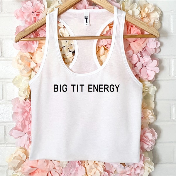 LARGE Big Tit Energy Women's Crop Tank