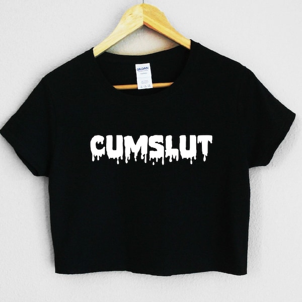 Cumslut Women's Crop Shirt S-3XL